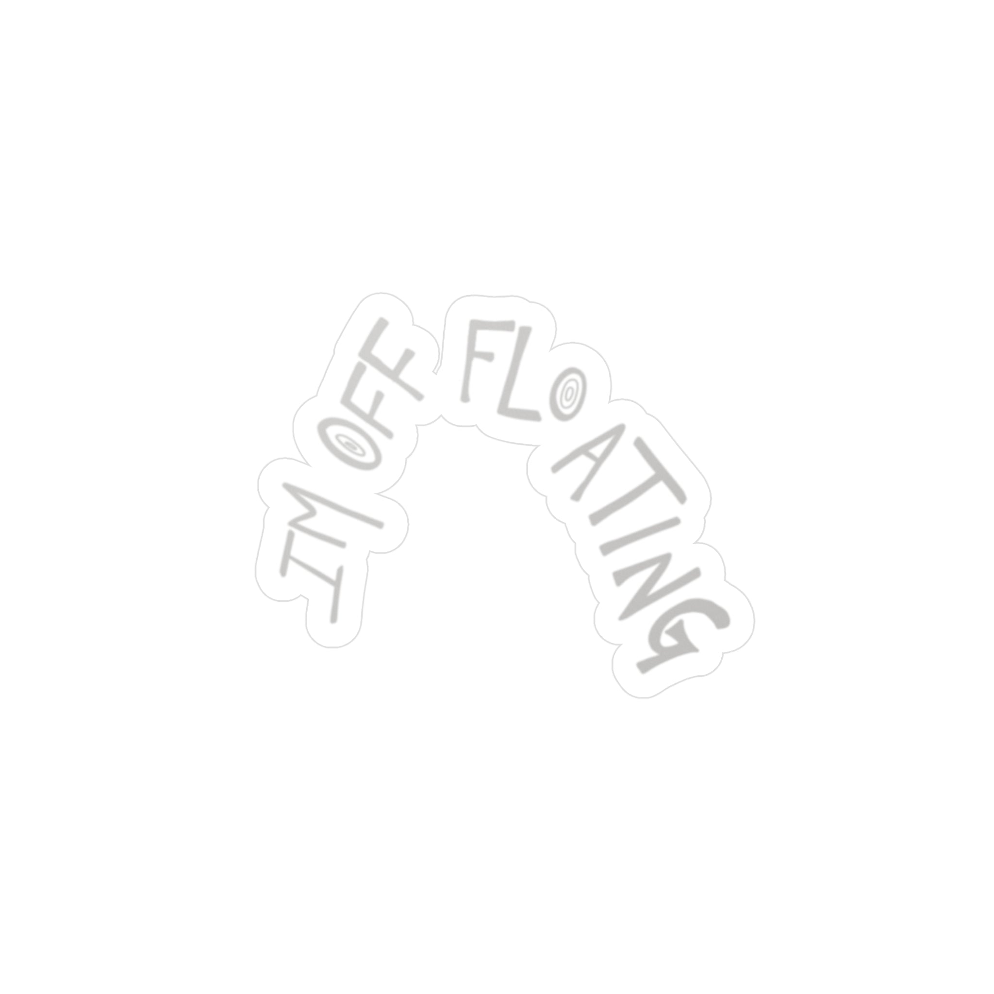 vinyl sticker: im off floating
